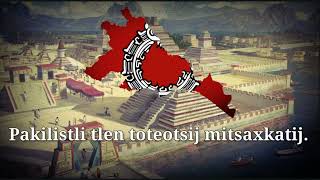 &quot;Mexihcaletepetlacuicalt&quot; - Mexican Anthem in Nahuatl [Updated and Reuploaded]
