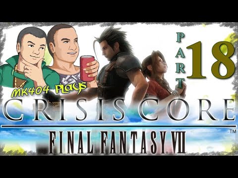 MK404 Plays Crisis Core: Final Fantasy VII PT18 - SOLDIERia Chronicles
