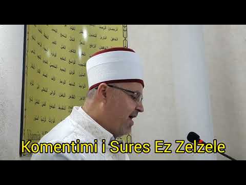 Komentimi i Sures Ez Zelzele | Hoxhë Ali ef. Sadiku