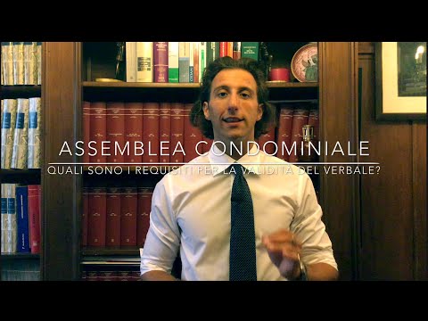 Assemblea condominiale: quali sono i requisiti per la validità del verbale?