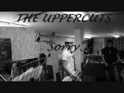 The Uppercuts-sorry