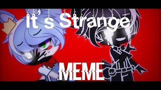 FNaF It’s Strange Meme  Toy Bonnie/Shadow Bonnie