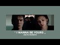 Slowed Down I Wanna Be Yours