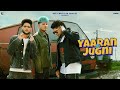 Yaaran Di Jugni Vadda Grewal X Raka X Flop Likhari Official Video Latest Punjabi Song Geet MP3