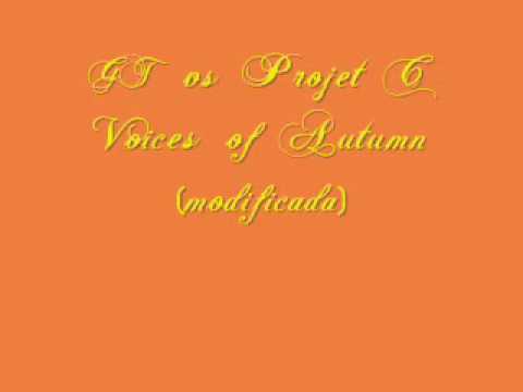Cantaditasdj - Gt vs Project C - Voices of Autumn [modificada]
