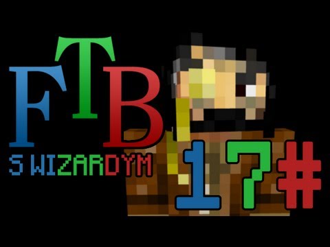 Feed The Beast s Wizardym - 17. Díl: Trochu odevšeho