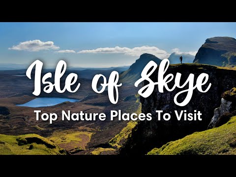 ISLE OF SKYE, SCOTLAND | 6 Nature Places To Visit On The Isle Of Skye