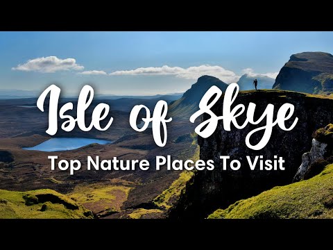 ISLE OF SKYE, SCOTLAND (2023) | 6 Nature Places To Visit On The Isle Of Skye