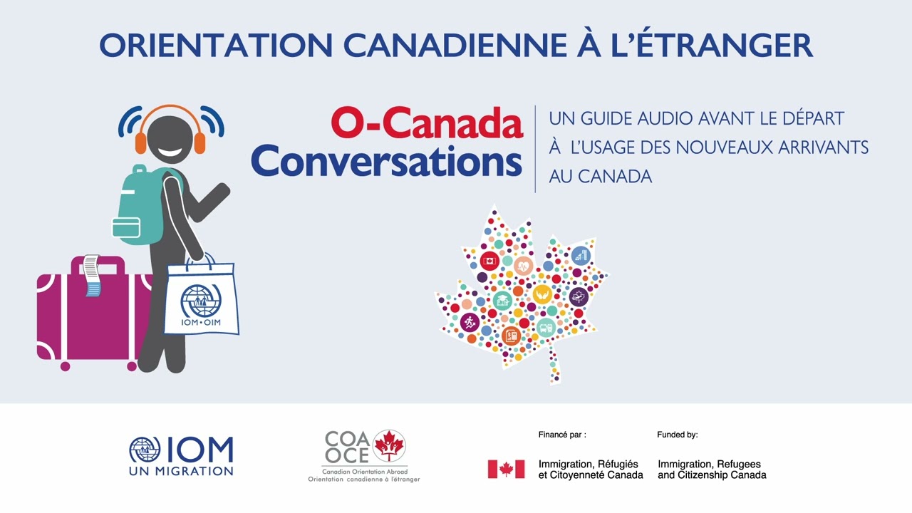 Orientation canadienne à l'étranger (OCE) O-Canada Conversations 18_Français/French