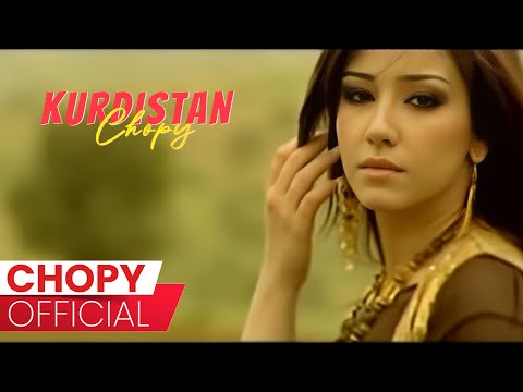 Chopy - Kurdistan |چۆپی - کوردستان