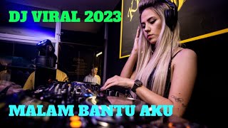 Download lagu DJ TIKTOK REMIX 2023 | DJ MALAM BANTU AKU | DJ VIRAL mp3 Download lagu DJ TIKTOK REMIX 2023 | DJ MALAM BANTU AKU | DJ VIRAL mp3