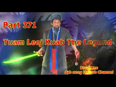 Tuam Leej Kuab The Hmong Shaman Warrior (Part 371) 22 /06 /2023