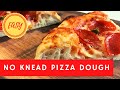 No Knead Homemade Pizza Dough Recipe