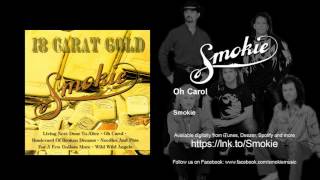 Smokie - Oh Carol