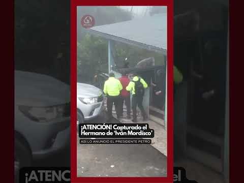 ¡ATENCIÓN! Capturado el Hermano de ‘Iván Mordísco’
