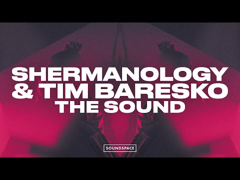 Shermanology & Tim Baresko - The Sound