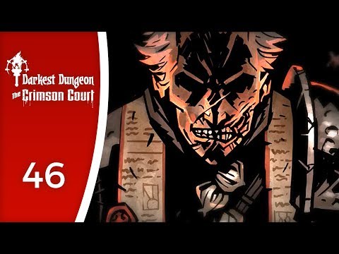 This DLC made the game impossible! - Let's Play Darkest Dungeon: The Crimson Court #46