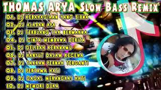 Download lagu Dj Thomas Arya ( Remix ) tiktok terbaru 2021. mp3