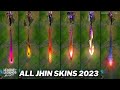 All Jhin Skins 2023 Comparison WildRift