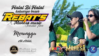 Download lagu MENUNGGU - All Artist | CEK SOUND MAHESA X REBAT’S❗️#mahesamusic #dhehanpro #dangdut #gerrymahesa mp3