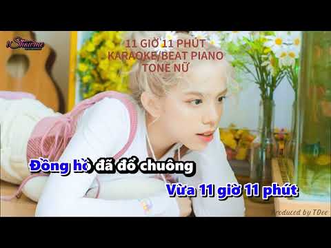 Karaoke/Beat piano tone nữ | 11:11 (11 giờ 11 phút) - MiiNa x RIN9 x DREAMeR
