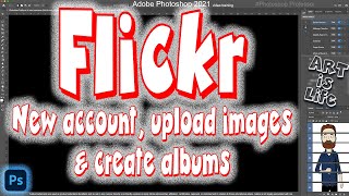 How to use Flickr How to Upload Images to Flickr How to Create Albums in Flickr FLICKR! FLICKR!