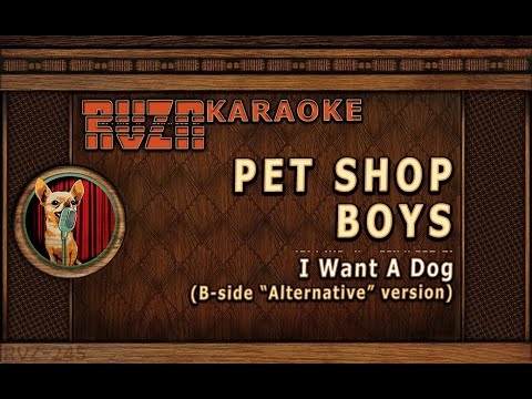 I Want A Dog - Pet Shop Boys