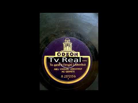 1Te Qaret E Vangjel Leskovikut  Prej Vangjel Leskoviku Me  Gernete A 237215 bODEON Viti 1930 Tv Real