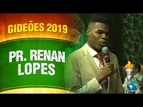 Gideões 2019 - Pr. Renan Lopes
