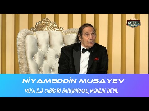 Niyaməddin Musayev - Musa ilə Cabbarı barışdırmaq mənlik deyil