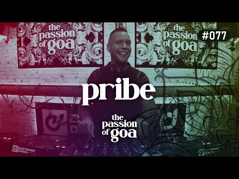 PRIBE - The Passion Of Goa #77