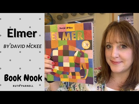 Elmer by David McKee Book Nook Ruth Parnell