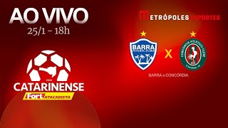 CATARINENSE 2026 - BARRA x CONCÓRDIA - AO VIVO E COM IMAGENS - 25.01.26