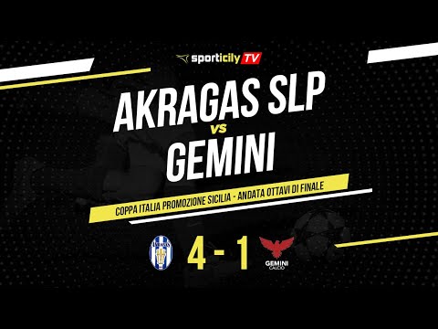 Akragas SLP - Gemini | Andata Ottavi di finale Coppa Italia Promozione Sicilia | Highlights & Goals
