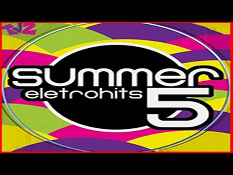 Summer Eletrohits 5 (2008) [Som Livre - CD, Compilation] (MAICON NIGHTS DJ)