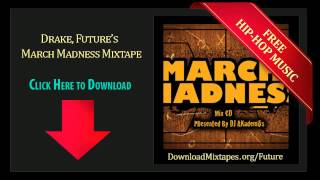 Mike Gip - Show me Love - March Madness  DJ Akademiks Mixtape