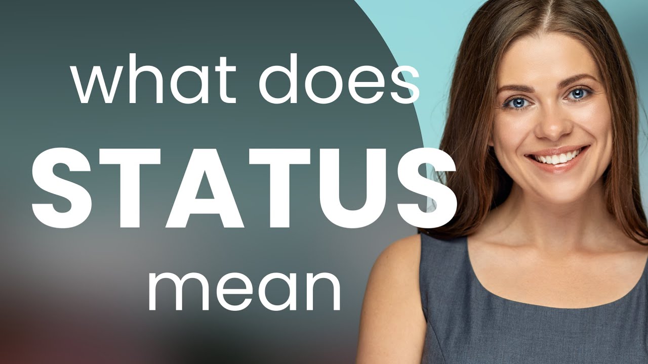 Status — STATUS definition