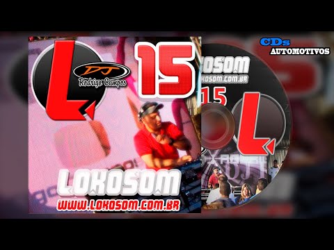 CD Lokosom Vol.15 - Especial Carnaverão 2011 - Dj RodrigoCampos