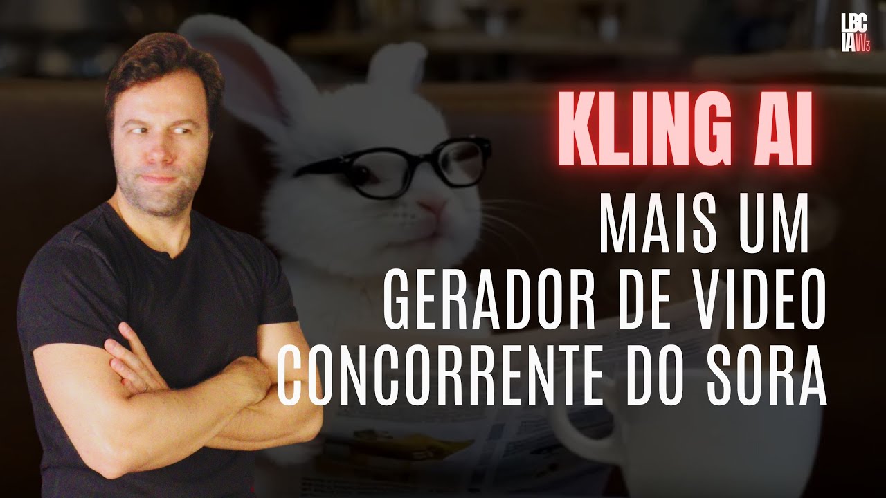 Kling AI: Mais um gerador de video concorrente do Sora