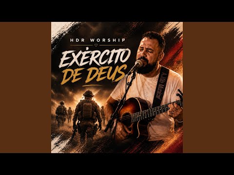 Exército De Deus - HDR Worship