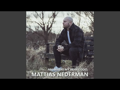 Anywhere My Heart Goes