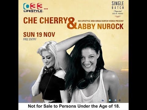 @033lIFESTYLE PRESENTS CHE CHERRY & ABBY NUROCK (19.11.2017)