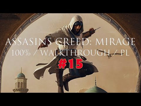 ASSASINS CREED MIRAGE PL (100%) / ODCINEK 15