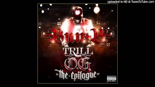 Bun B   &#39; Cake &#39;  Ft  Pimp C, Lil Boosie &amp; Big K R I T    Trill O G   The Epilogue