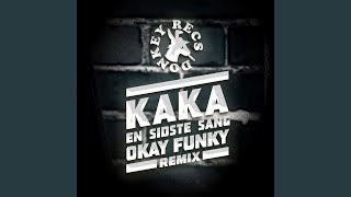 En Sidste Sang (Okay Funky Remix)