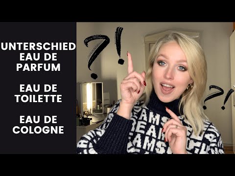 PARFUM BASICS - Unterschied EXTRAIT DE PARFUM, EAU DE PARFUM, EAU DE TOILETTE & EAU DE COLOGNE