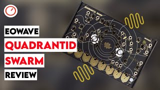 Video thumbnail for Eowave Quadrantid SWARM Review & Sound Demos: Organic Hybrid Synthesizer by SYNTH ANATOMY
