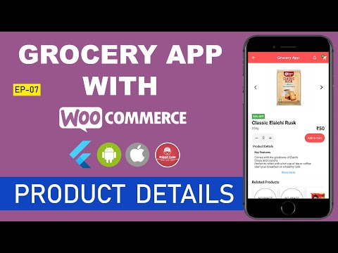  Flutter Grocery App WordPress WooCommerce Series  EP 07 Product Details