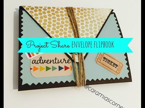 Project Share: Envelope Flip Book #1 Video