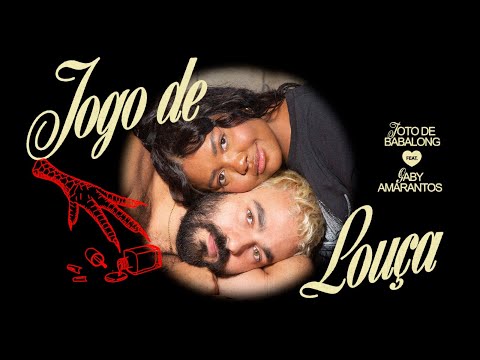 Totô de Babalong - Jogo de Louça ft. Gaby Amarantos (Clipe Oficial)